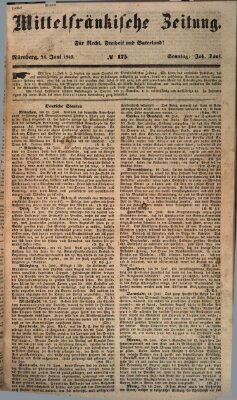 Mittelfränkische Zeitung für Recht, Freiheit und Vaterland (Fränkischer Kurier) Sonntag 24. Juni 1849