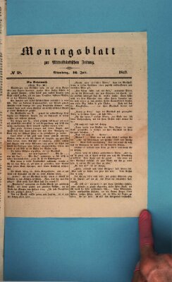 Mittelfränkische Zeitung für Recht, Freiheit und Vaterland (Fränkischer Kurier) Montag 16. Juli 1849