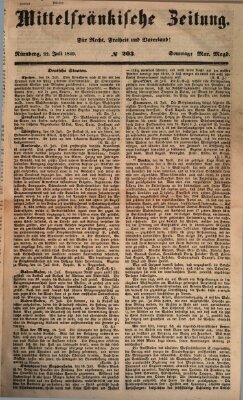 Mittelfränkische Zeitung für Recht, Freiheit und Vaterland (Fränkischer Kurier) Sonntag 22. Juli 1849