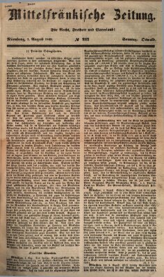 Mittelfränkische Zeitung für Recht, Freiheit und Vaterland (Fränkischer Kurier) Sonntag 5. August 1849