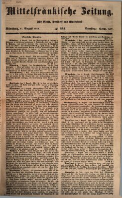 Mittelfränkische Zeitung für Recht, Freiheit und Vaterland (Fränkischer Kurier) Samstag 11. August 1849