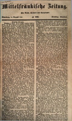 Mittelfränkische Zeitung für Recht, Freiheit und Vaterland (Fränkischer Kurier) Dienstag 14. August 1849