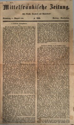 Mittelfränkische Zeitung für Recht, Freiheit und Vaterland (Fränkischer Kurier) Freitag 24. August 1849