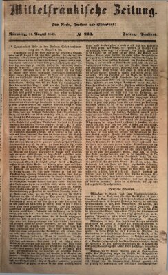 Mittelfränkische Zeitung für Recht, Freiheit und Vaterland (Fränkischer Kurier) Freitag 31. August 1849