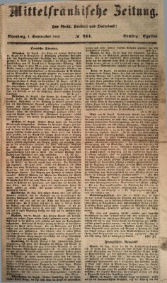 Mittelfränkische Zeitung für Recht, Freiheit und Vaterland (Fränkischer Kurier) Samstag 1. September 1849