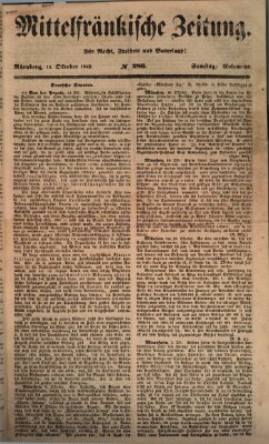 Mittelfränkische Zeitung für Recht, Freiheit und Vaterland (Fränkischer Kurier) Samstag 13. Oktober 1849