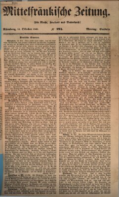 Mittelfränkische Zeitung für Recht, Freiheit und Vaterland (Fränkischer Kurier) Montag 22. Oktober 1849