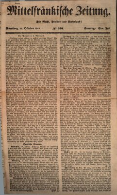 Mittelfränkische Zeitung für Recht, Freiheit und Vaterland (Fränkischer Kurier) Sonntag 28. Oktober 1849