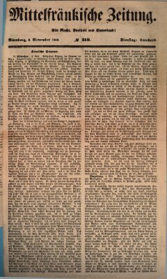 Mittelfränkische Zeitung für Recht, Freiheit und Vaterland (Fränkischer Kurier) Dienstag 6. November 1849