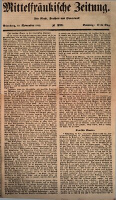 Mittelfränkische Zeitung für Recht, Freiheit und Vaterland (Fränkischer Kurier) Sonntag 18. November 1849