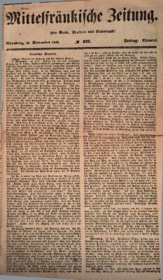 Mittelfränkische Zeitung für Recht, Freiheit und Vaterland (Fränkischer Kurier) Freitag 23. November 1849