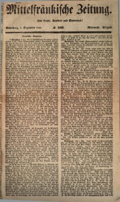 Mittelfränkische Zeitung für Recht, Freiheit und Vaterland (Fränkischer Kurier) Donnerstag 6. Dezember 1849