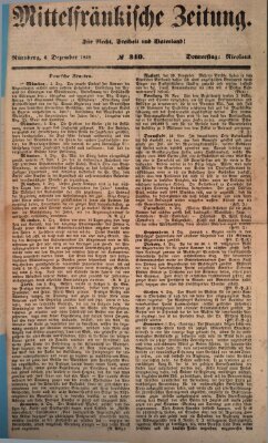 Mittelfränkische Zeitung für Recht, Freiheit und Vaterland (Fränkischer Kurier) Donnerstag 6. Dezember 1849