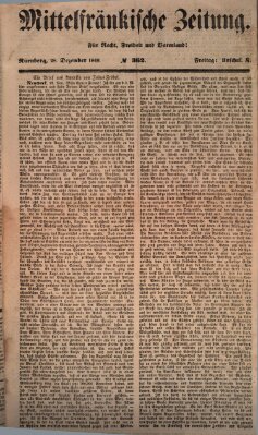 Mittelfränkische Zeitung für Recht, Freiheit und Vaterland (Fränkischer Kurier) Freitag 28. Dezember 1849