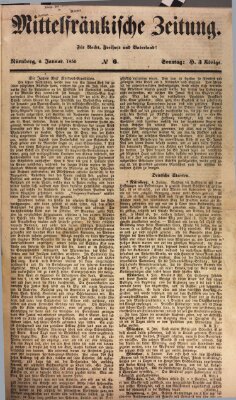 Mittelfränkische Zeitung für Recht, Freiheit und Vaterland (Fränkischer Kurier) Sonntag 6. Januar 1850