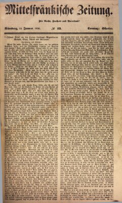 Mittelfränkische Zeitung für Recht, Freiheit und Vaterland (Fränkischer Kurier) Sonntag 13. Januar 1850