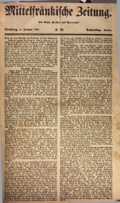 Mittelfränkische Zeitung für Recht, Freiheit und Vaterland (Fränkischer Kurier) Donnerstag 17. Januar 1850