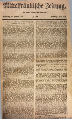 Mittelfränkische Zeitung für Recht, Freiheit und Vaterland (Fränkischer Kurier) Sonntag 20. Januar 1850