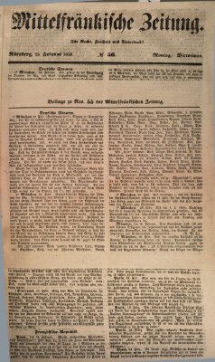 Mittelfränkische Zeitung für Recht, Freiheit und Vaterland (Fränkischer Kurier) Montag 25. Februar 1850