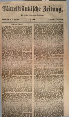 Mittelfränkische Zeitung für Recht, Freiheit und Vaterland (Fränkischer Kurier) Dienstag 5. März 1850