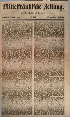 Mittelfränkische Zeitung für Recht, Freiheit und Vaterland (Fränkischer Kurier) Donnerstag 7. März 1850