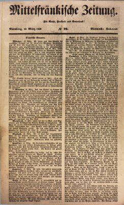 Mittelfränkische Zeitung für Recht, Freiheit und Vaterland (Fränkischer Kurier) Mittwoch 20. März 1850