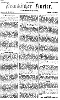 Fränkischer Kurier Freitag 1. April 1853