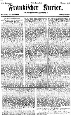 Fränkischer Kurier Dienstag 24. Mai 1853