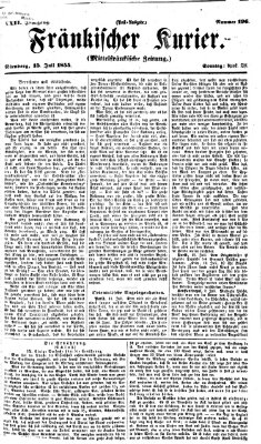 Fränkischer Kurier Sonntag 15. Juli 1855