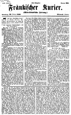 Fränkischer Kurier Mittwoch 22. Oktober 1856