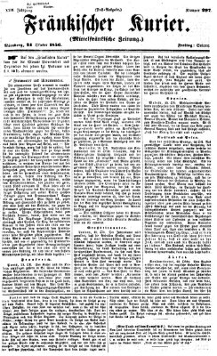 Fränkischer Kurier Freitag 24. Oktober 1856