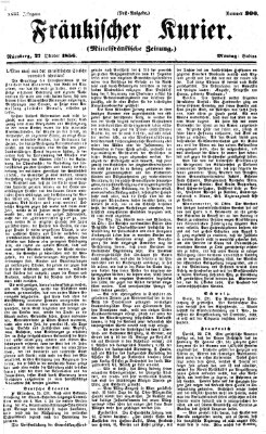 Fränkischer Kurier Montag 27. Oktober 1856