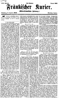 Fränkischer Kurier Sonntag 7. Dezember 1856