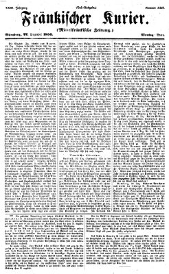 Fränkischer Kurier Montag 22. Dezember 1856