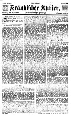 Fränkischer Kurier Montag 30. April 1860