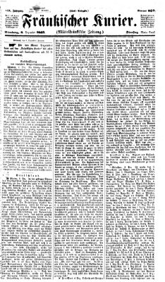 Fränkischer Kurier Dienstag 8. Dezember 1863