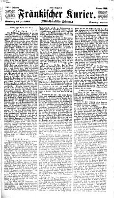 Fränkischer Kurier Sonntag 31. Juli 1864