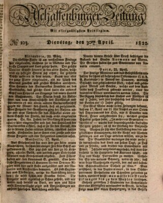Aschaffenburger Zeitung Tuesday 30. April 1822