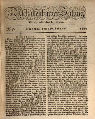 Aschaffenburger Zeitung Dienstag 11. Februar 1823