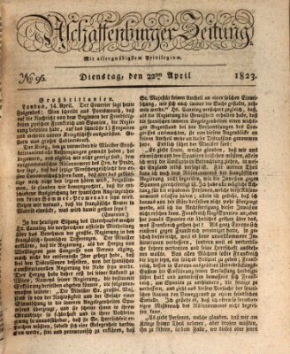 Aschaffenburger Zeitung Dienstag 22. April 1823