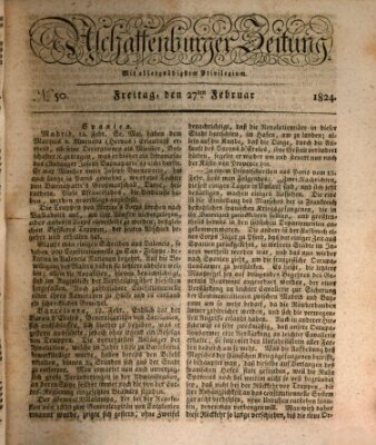 Aschaffenburger Zeitung Freitag 27. Februar 1824