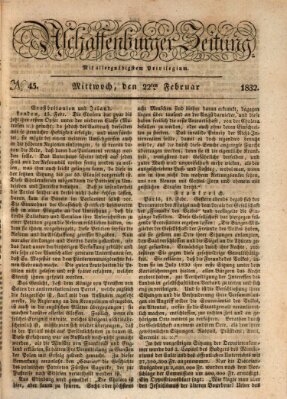 Aschaffenburger Zeitung Mittwoch 22. Februar 1832