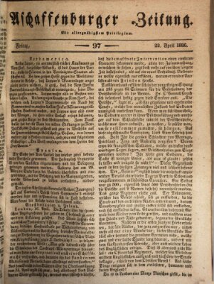 Aschaffenburger Zeitung Freitag 22. April 1836