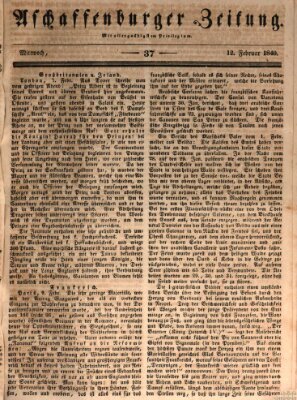 Aschaffenburger Zeitung Mittwoch 12. Februar 1840