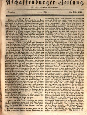 Aschaffenburger Zeitung Dienstag 31. März 1840