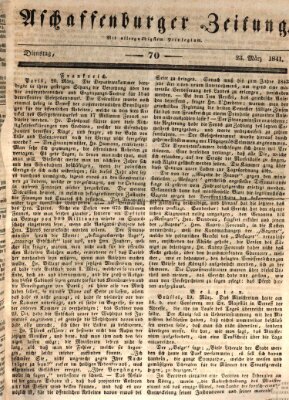 Aschaffenburger Zeitung Dienstag 23. März 1841