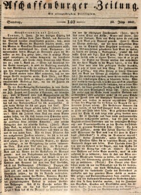 Aschaffenburger Zeitung Samstag 12. Juni 1841