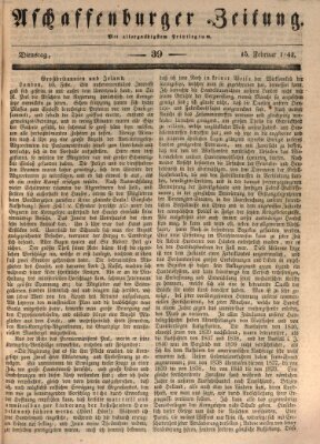 Aschaffenburger Zeitung Dienstag 15. Februar 1842