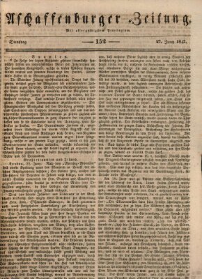 Aschaffenburger Zeitung Dienstag 27. Juni 1843