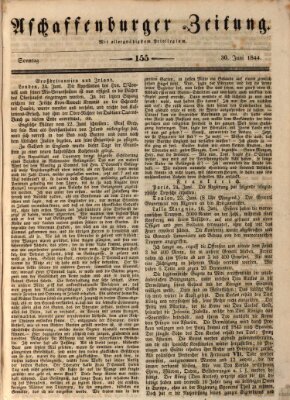 Aschaffenburger Zeitung Sonntag 30. Juni 1844